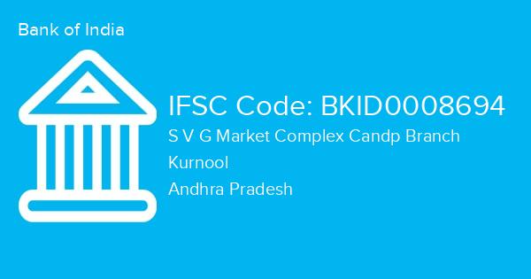 Bank of India, S V G Market Complex Candp Branch IFSC Code - BKID0008694