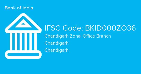 Bank of India, Chandigarh Zonal Office Branch IFSC Code - BKID000ZO36