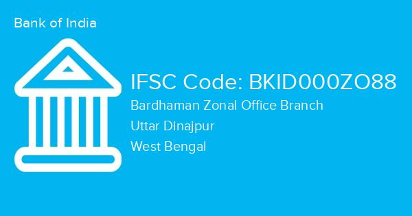 Bank of India, Bardhaman Zonal Office Branch IFSC Code - BKID000ZO88