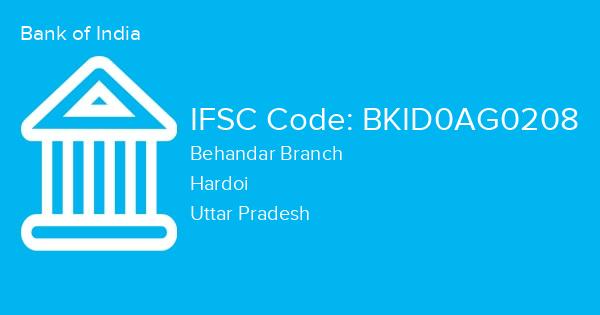 Bank of India, Behandar Branch IFSC Code - BKID0AG0208