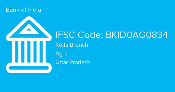 Bank of India, Kotla Branch IFSC Code - BKID0AG0834