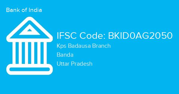 Bank of India, Kps Badausa Branch IFSC Code - BKID0AG2050