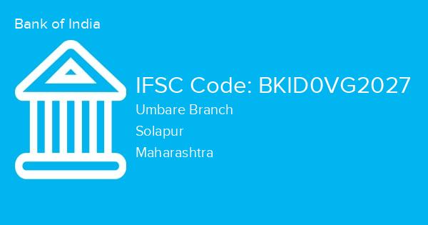Bank of India, Umbare Branch IFSC Code - BKID0VG2027