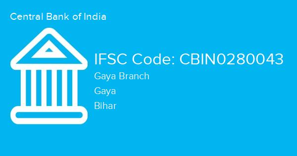 Central Bank of India, Gaya Branch IFSC Code - CBIN0280043