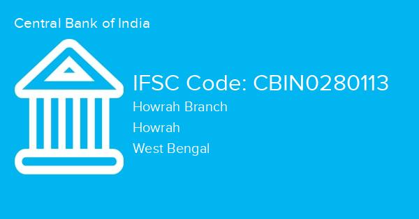 Central Bank of India, Howrah Branch IFSC Code - CBIN0280113