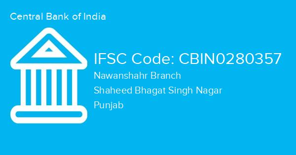 Central Bank of India, Nawanshahr Branch IFSC Code - CBIN0280357
