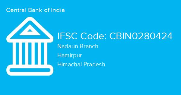 Central Bank of India, Nadaun Branch IFSC Code - CBIN0280424