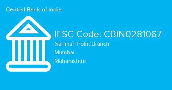 Central Bank of India, Nariman Point Branch IFSC Code - CBIN0281067