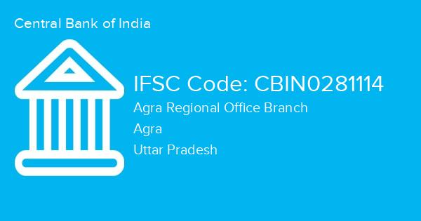 Central Bank of India, Agra Regional Office Branch IFSC Code - CBIN0281114