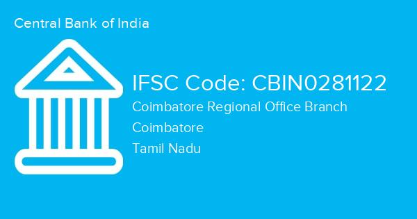 Central Bank of India, Coimbatore Regional Office Branch IFSC Code - CBIN0281122