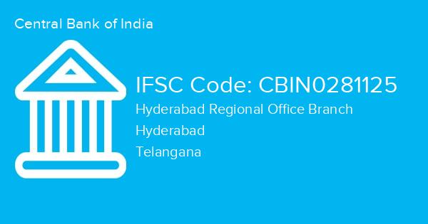 Central Bank of India, Hyderabad Regional Office Branch IFSC Code - CBIN0281125