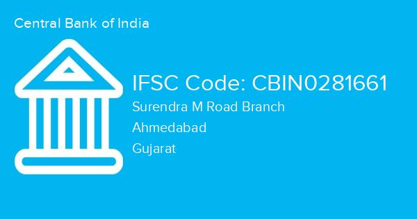 Central Bank of India, Surendra M Road Branch IFSC Code - CBIN0281661