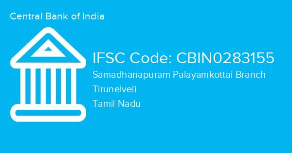 Central Bank of India, Samadhanapuram Palayamkottai Branch IFSC Code - CBIN0283155