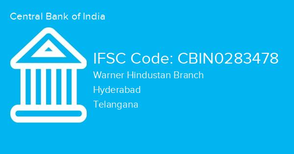 Central Bank of India, Warner Hindustan Branch IFSC Code - CBIN0283478