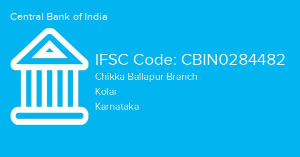 Central Bank of India, Chikka Ballapur Branch IFSC Code - CBIN0284482