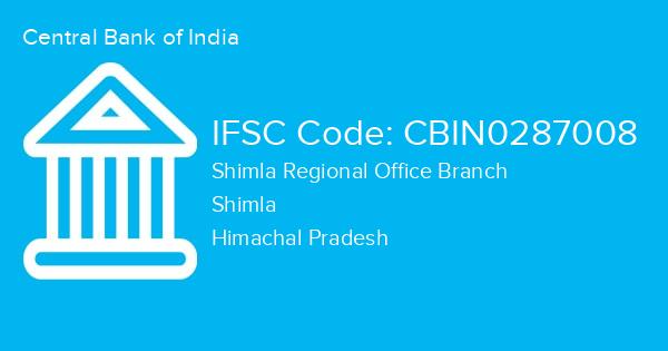 Central Bank of India, Shimla Regional Office Branch IFSC Code - CBIN0287008