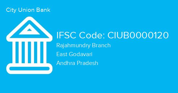 City Union Bank, Rajahmundry Branch IFSC Code - CIUB0000120