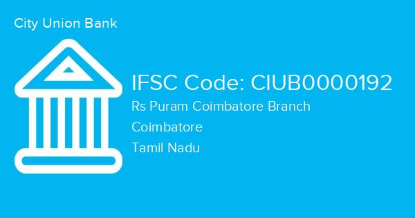 City Union Bank, Rs Puram Coimbatore Branch IFSC Code - CIUB0000192