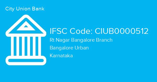City Union Bank, Rt Nagar Bangalore Branch IFSC Code - CIUB0000512
