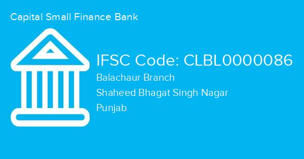 Capital Small Finance Bank, Balachaur Branch IFSC Code - CLBL0000086