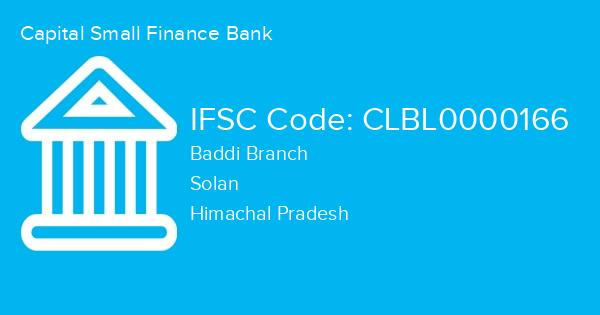 Capital Small Finance Bank, Baddi Branch IFSC Code - CLBL0000166