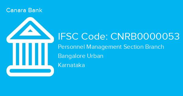 Canara Bank, Personnel Management Section Branch IFSC Code - CNRB0000053
