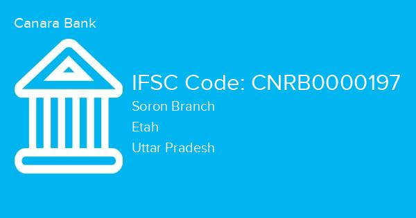 Canara Bank, Soron Branch IFSC Code - CNRB0000197