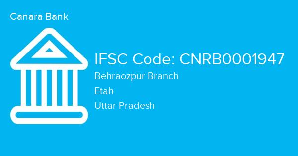 Canara Bank, Behraozpur Branch IFSC Code - CNRB0001947