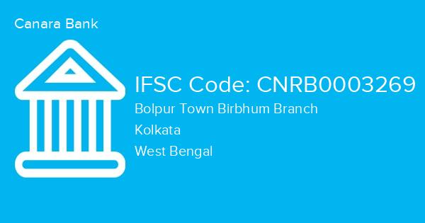 Canara Bank, Bolpur Town Birbhum Branch IFSC Code - CNRB0003269