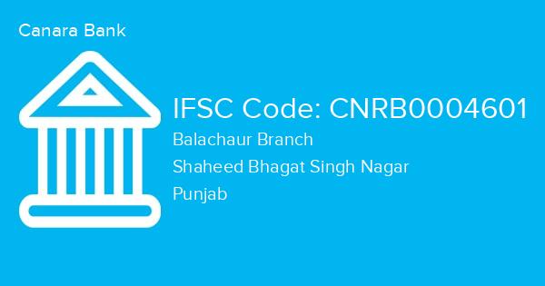 Canara Bank, Balachaur Branch IFSC Code - CNRB0004601
