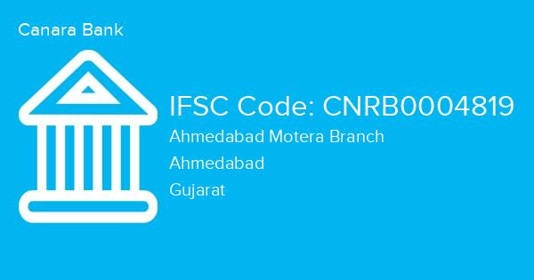 Canara Bank, Ahmedabad Motera Branch IFSC Code - CNRB0004819