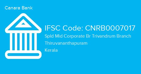 Canara Bank, Spld Mid Corporate Br Trivandrum Branch IFSC Code - CNRB0007017