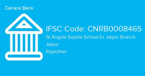 Canara Bank, St Angela Sophia School Ec Jaipur Branch IFSC Code - CNRB0008465