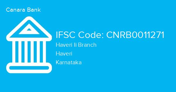 Canara Bank, Haveri Ii Branch IFSC Code - CNRB0011271