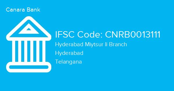 Canara Bank, Hyderabad Miytsur Ii Branch IFSC Code - CNRB0013111