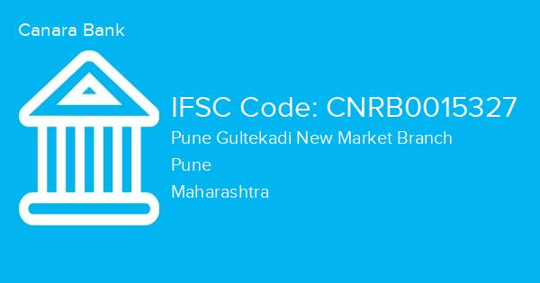 Canara Bank, Pune Gultekadi New Market Branch IFSC Code - CNRB0015327