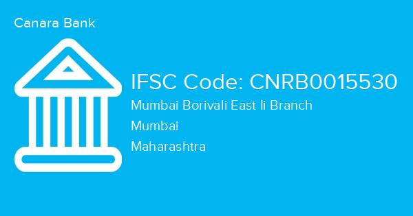 Canara Bank, Mumbai Borivali East Ii Branch IFSC Code - CNRB0015530