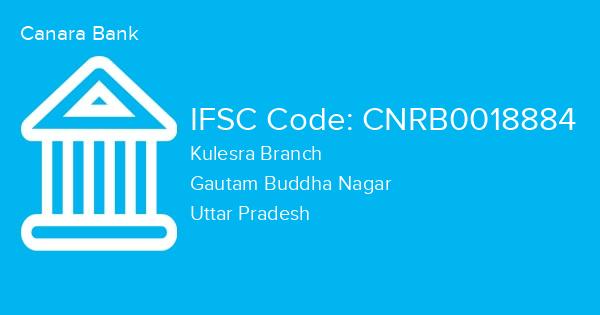 Canara Bank, Kulesra Branch IFSC Code - CNRB0018884