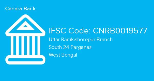 Canara Bank, Uttar Ramkishorepur Branch IFSC Code - CNRB0019577