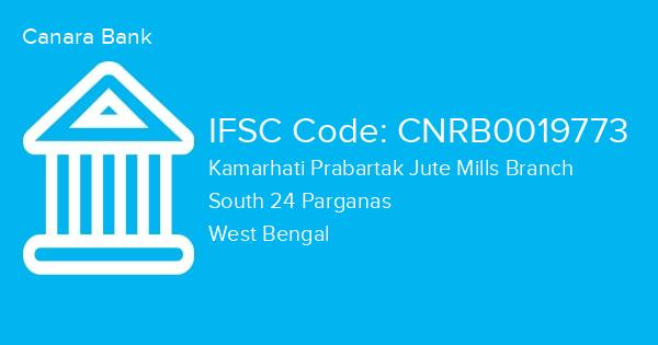 Canara Bank, Kamarhati Prabartak Jute Mills Branch IFSC Code - CNRB0019773
