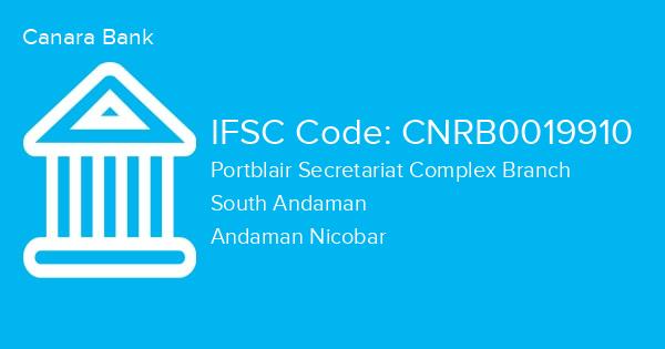 Canara Bank, Portblair Secretariat Complex Branch IFSC Code - CNRB0019910