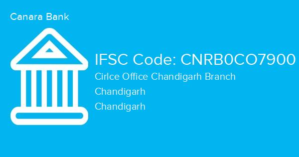 Canara Bank, Cirlce Office Chandigarh Branch IFSC Code - CNRB0CO7900