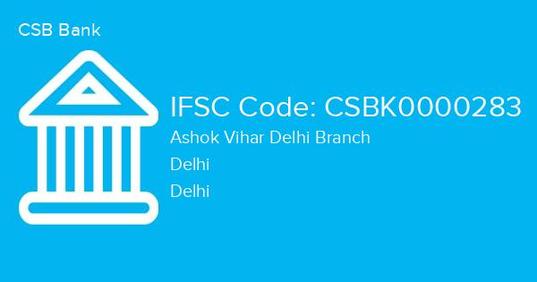 CSB Bank, Ashok Vihar Delhi Branch IFSC Code - CSBK0000283
