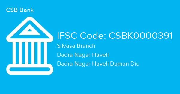 CSB Bank, Silvasa Branch IFSC Code - CSBK0000391
