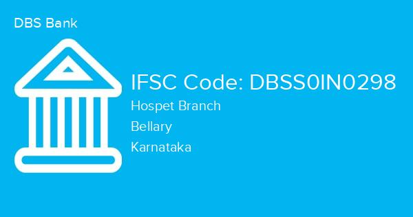 DBS Bank, Hospet Branch IFSC Code - DBSS0IN0298