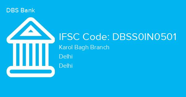DBS Bank, Karol Bagh Branch IFSC Code - DBSS0IN0501