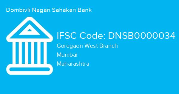 Dombivli Nagari Sahakari Bank, Goregaon West Branch IFSC Code - DNSB0000034