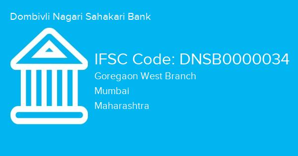 Dombivli Nagari Sahakari Bank, Goregaon West Branch IFSC Code - DNSB0000034