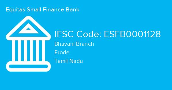 Equitas Small Finance Bank, Bhavani Branch IFSC Code - ESFB0001128