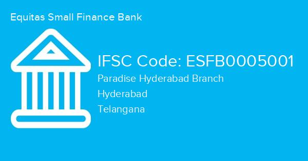 Equitas Small Finance Bank, Paradise Hyderabad Branch IFSC Code - ESFB0005001